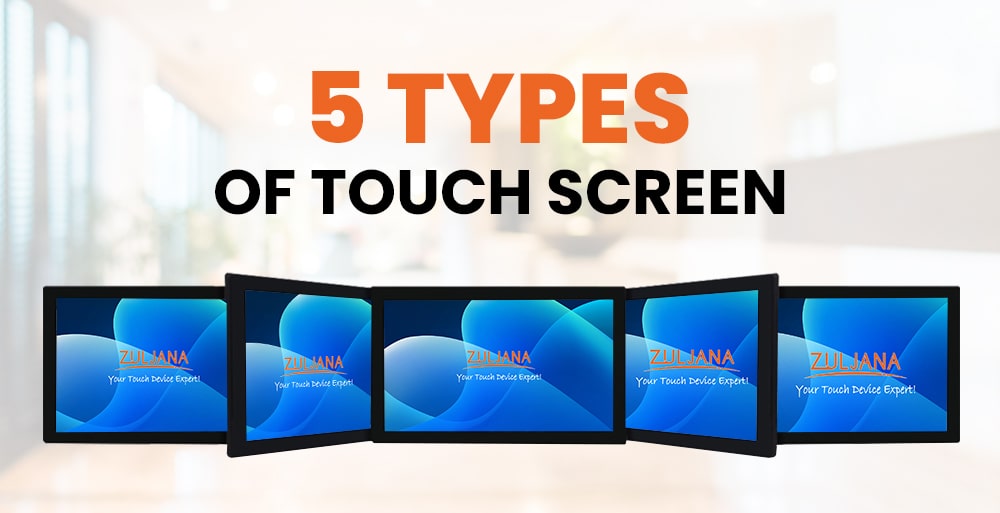 five types of touch screen